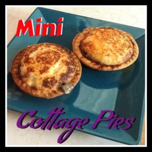 Mini Cottage Pies - Or Whatever You Do