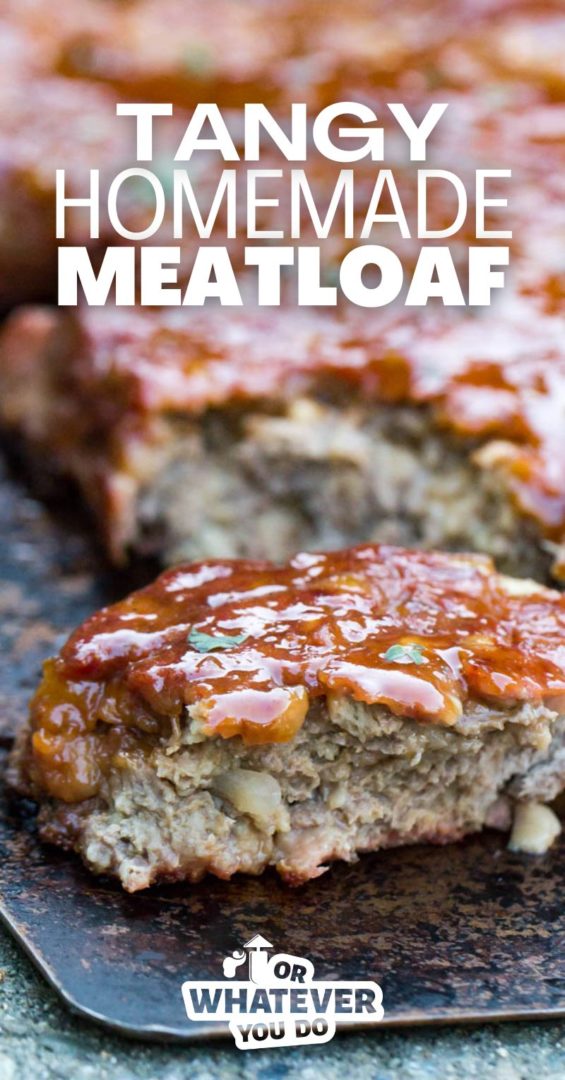 My favorite meatloaf Or Whatever You Do
