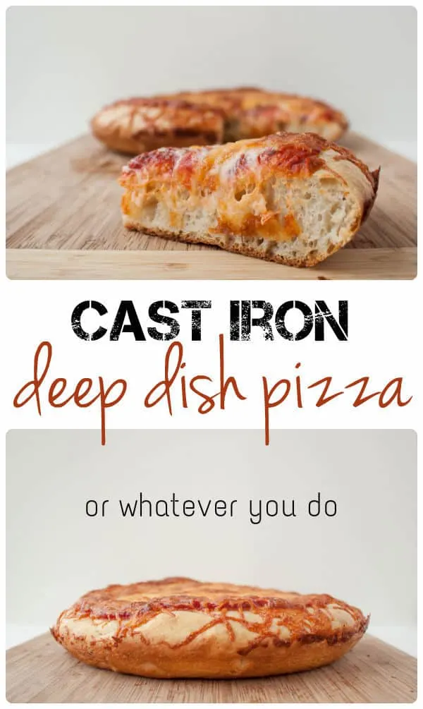 Deep Dish Cast Iron Pizza - Weelicious