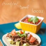 Tequila Lime Shredded Beef Tacos