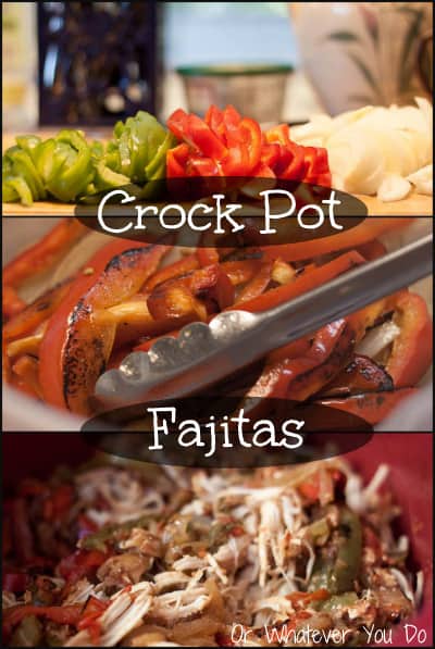 Crock Pot Chicken Fajitas