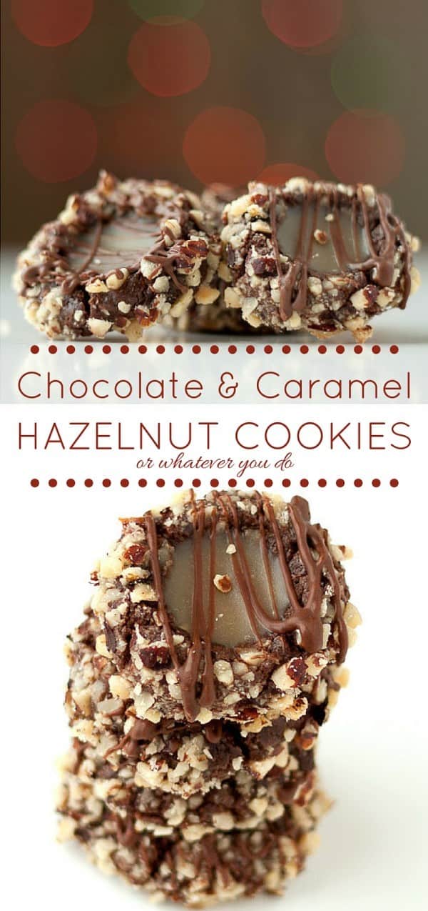 Chocolate Hazelnut Caramel Treasures  Or Whatever You Do