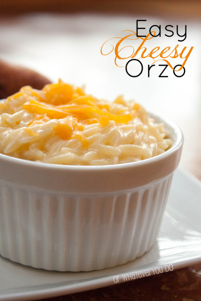 Easy Cheesy Orzo 