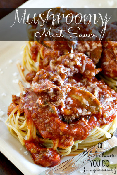 Mushroomy Meat Sauce I www.orwhateveryoudo.com I #spaghetti #pasta #recipe #dinner