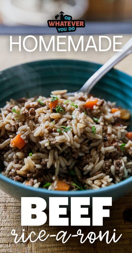 Homemade Beef Rice-a-Roni – Or Whatever You Do