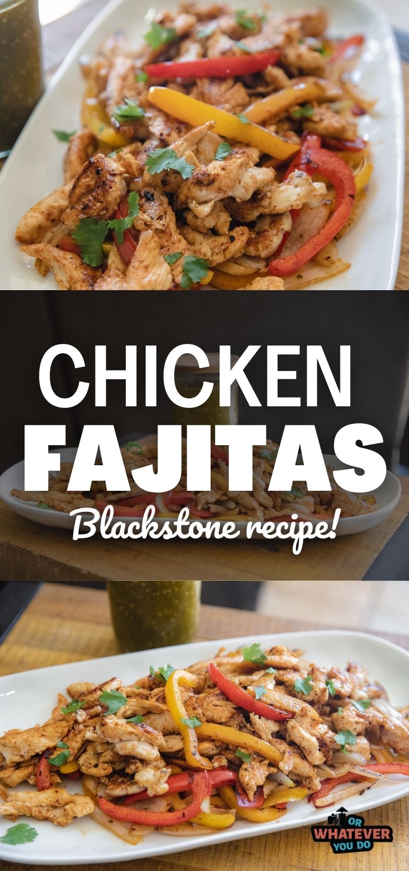 Blackstone Chicken Fajitas