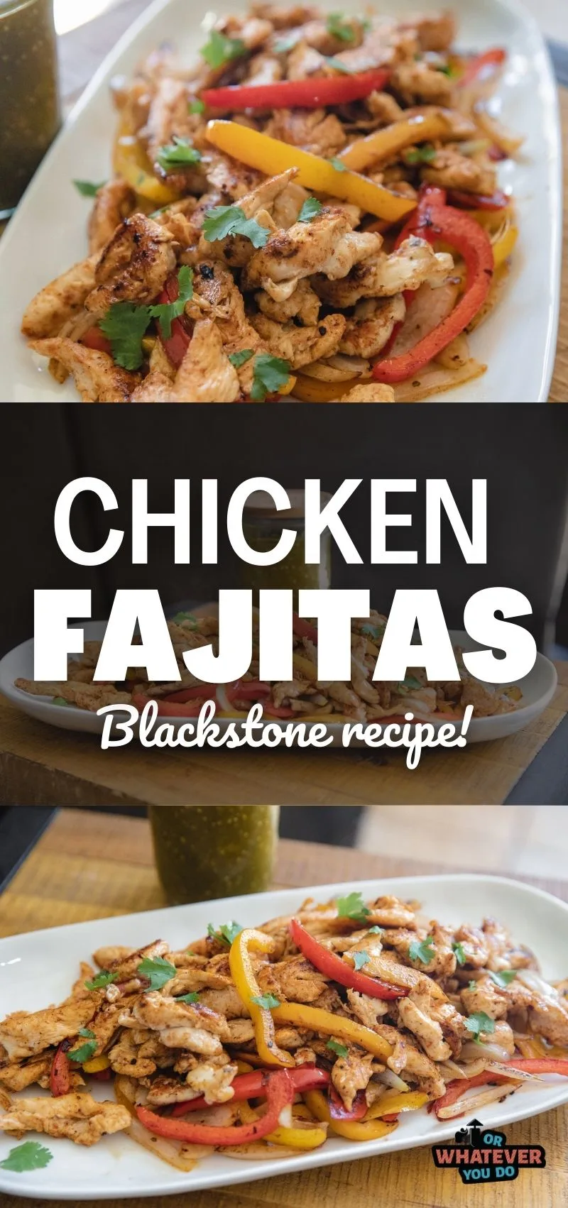 Blackstone Chicken Fajitas