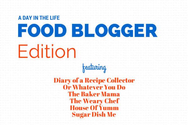 A DAY IN THE LIFE food blogger