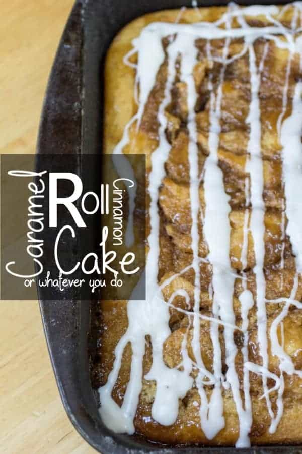 Caramel Roll Cinnamon Cake