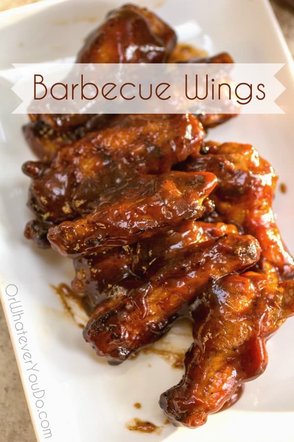 Barbecue Chicken Wings | Or Whatever You Do