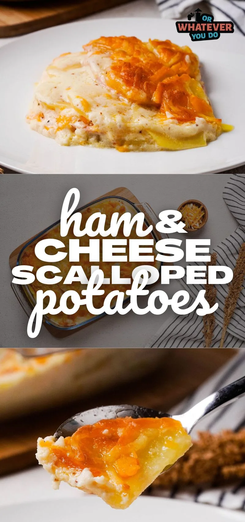 Ham & Cheese Scalloped Potatoes