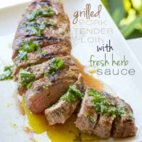 Grilled Pork Tenderloin with Fresh Herb Sauce