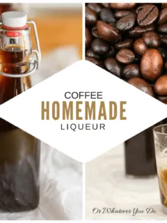 Homemade Coffee Liqueur