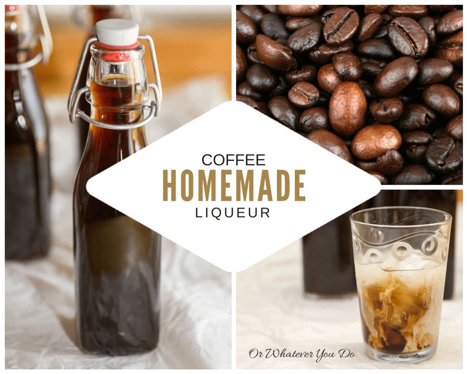 Homemade Kahlua Coffee Liqueur Or Whatever You Do