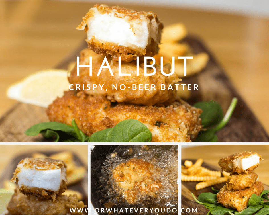 Crispy Battered Halibut Recipe with No Beer Or Whatever You Do
