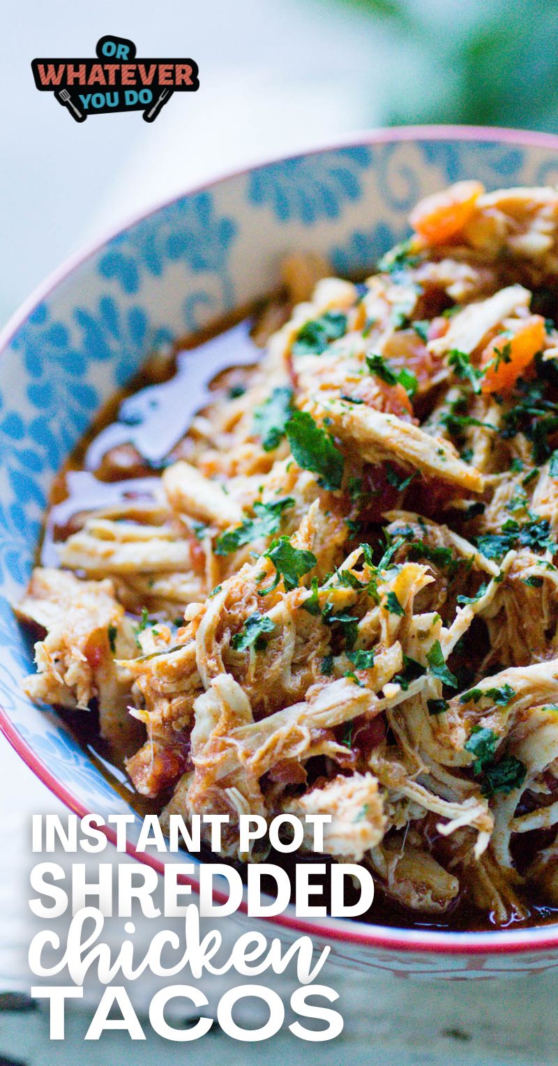 Instant Pot Shredded Chicken Tacos