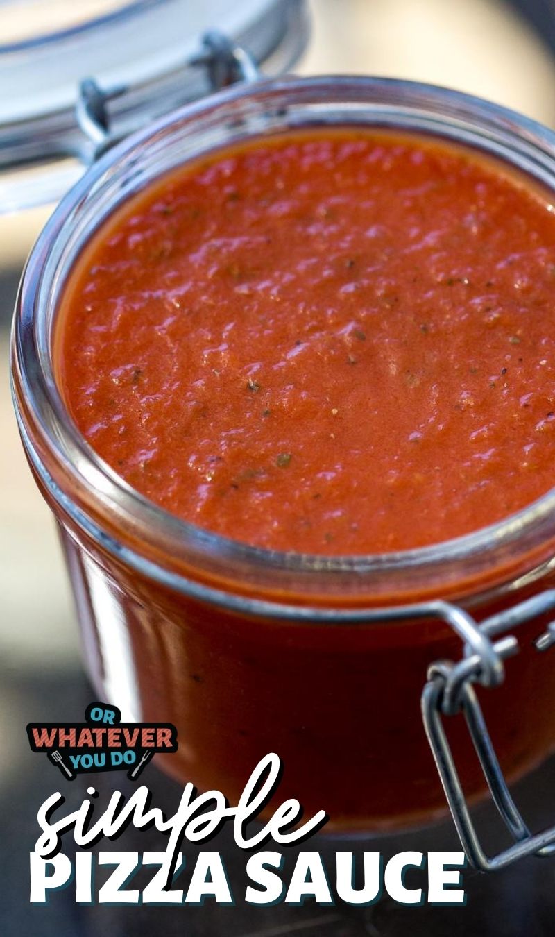 Easy Pizza Sauce Recipe Or Whatever You Do