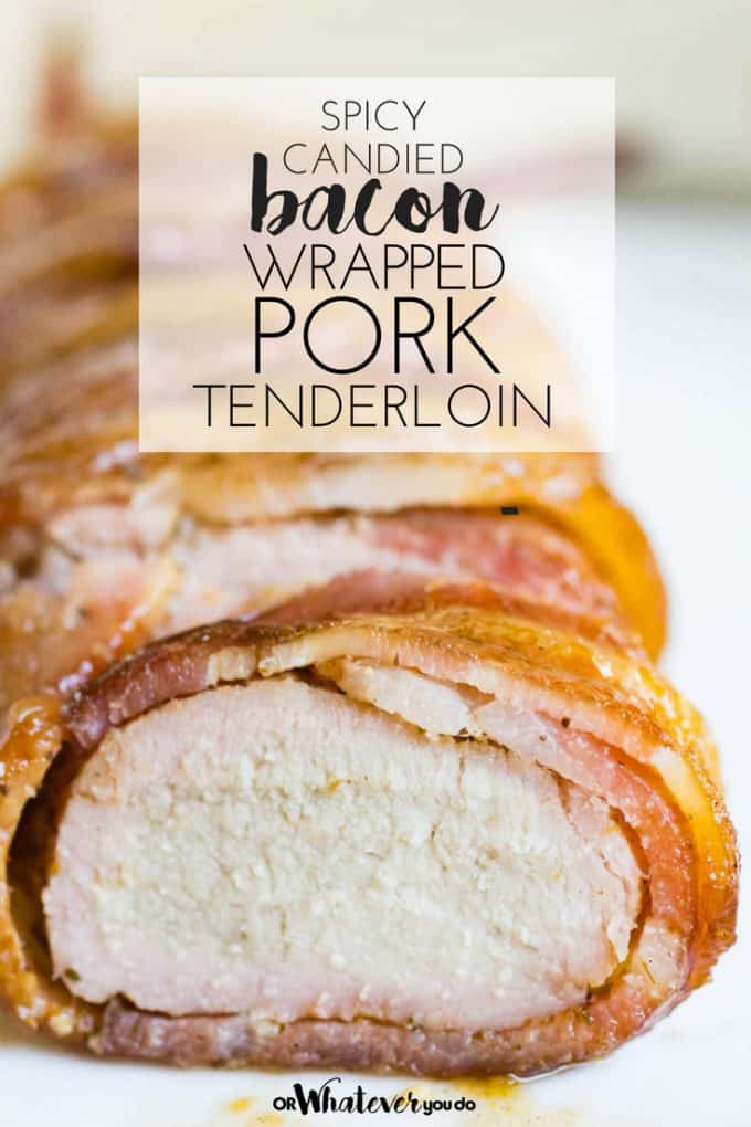 Bacon-Wrapped Pork Tenderloin