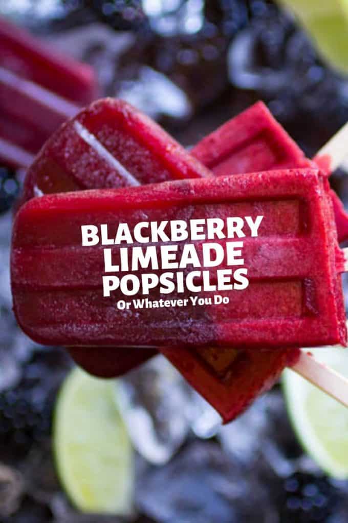 Blackberry Limeade Popsicles