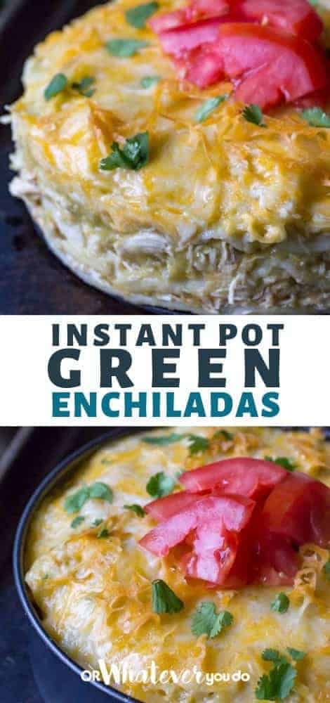 Instant Pot Green Chicken Enchilada Casserole