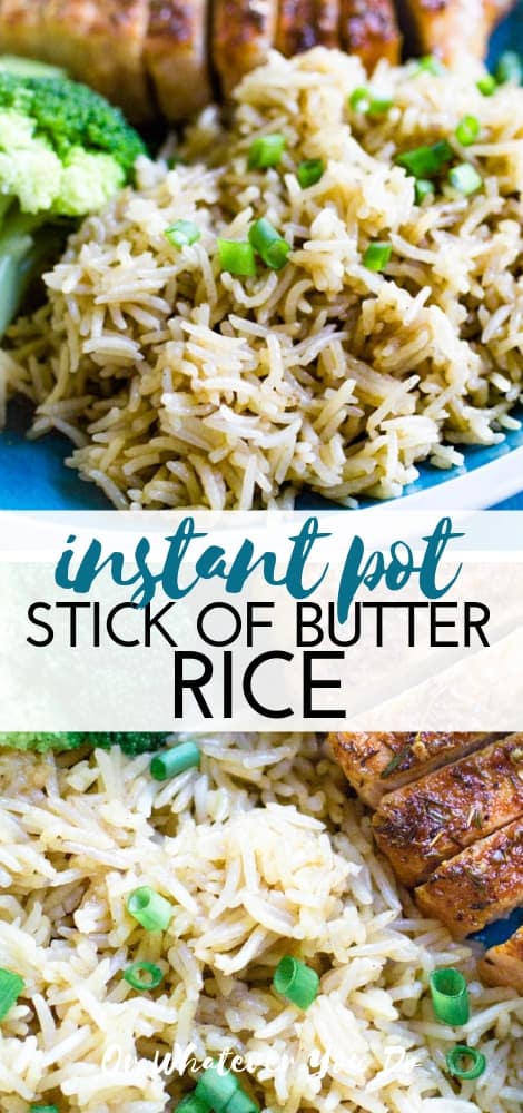 Instant Pot Stick of Butter Rice is a delicious and easy side dish that is full of flavor!