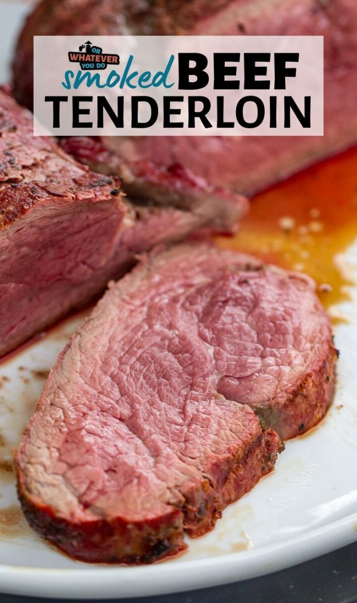Traeger Smoked Beef Tenderloin Pellet grill recipe for perfect tenderloin