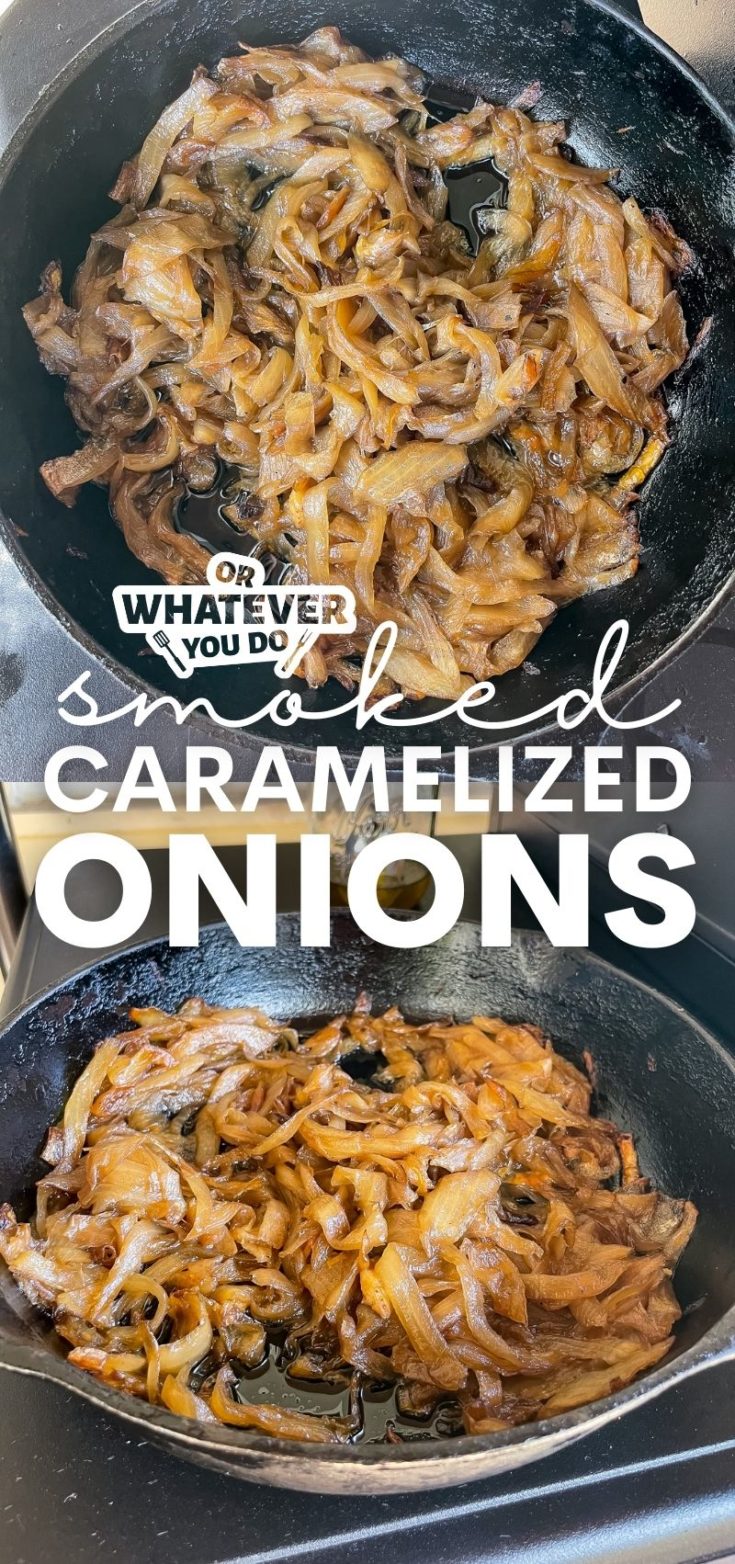 Traeger Smoked Caramelized Onions Or Whatever You Do