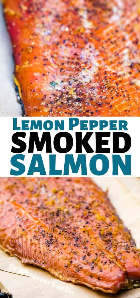Lemon Pepper Smoked Salmon