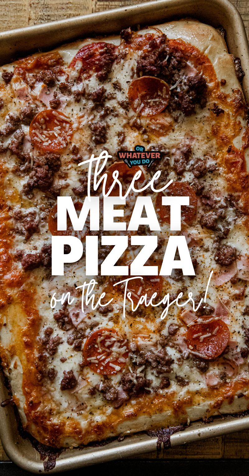 Three Meat Pizza