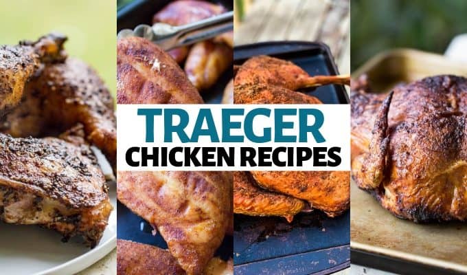 Easy Traeger Chicken Recipes | Delicious wood-pellet grill ...