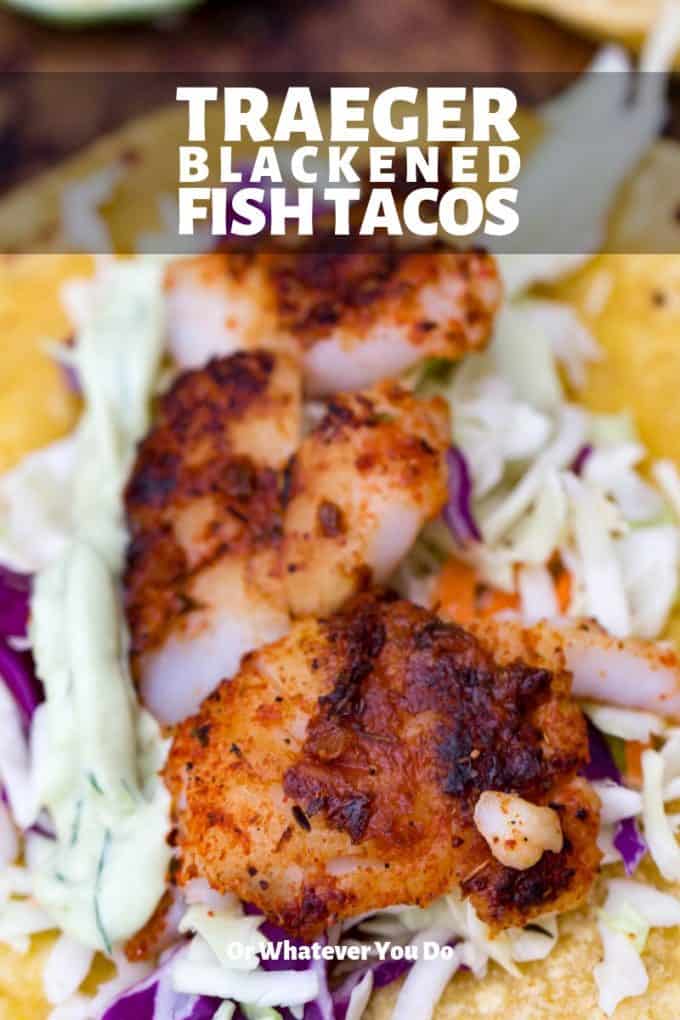 Traeger Blackened Fish Tacos