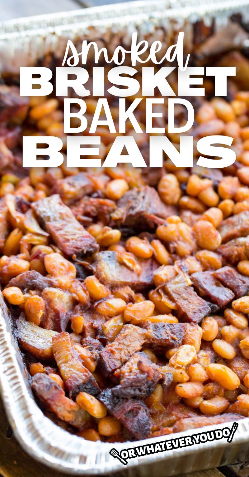 Smoked Brisket Baked Beans