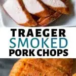 Traeger Smoked Pork Chops