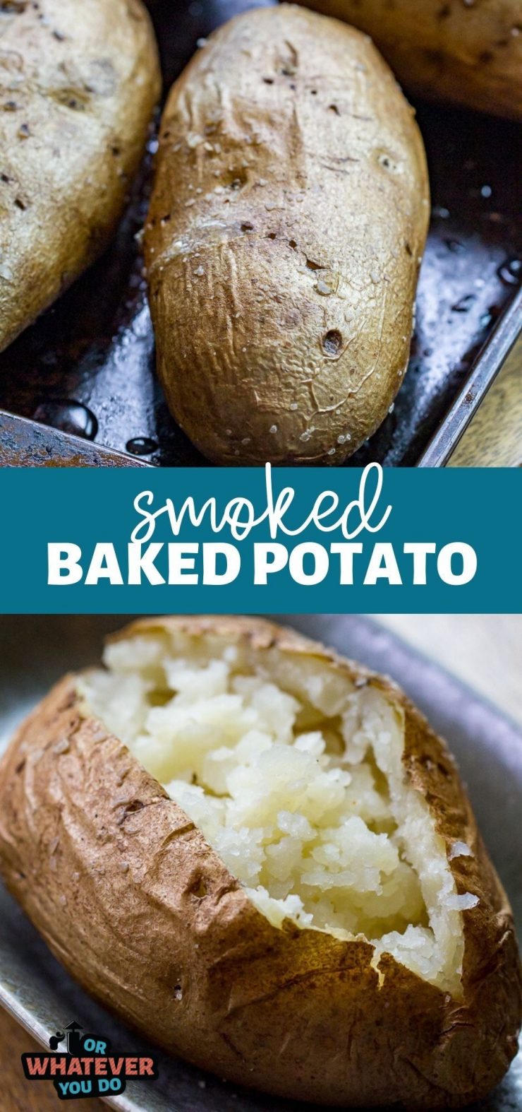 https://www.orwhateveryoudo.com/wp-content/uploads/2019/06/Smoked-Baked-Potato-1-740x1574.jpg