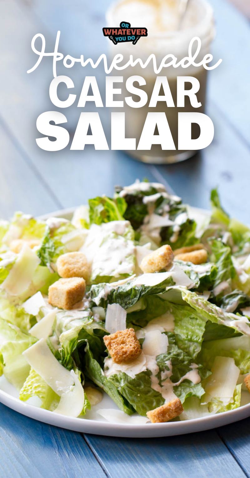 Homemade Caesar Salad