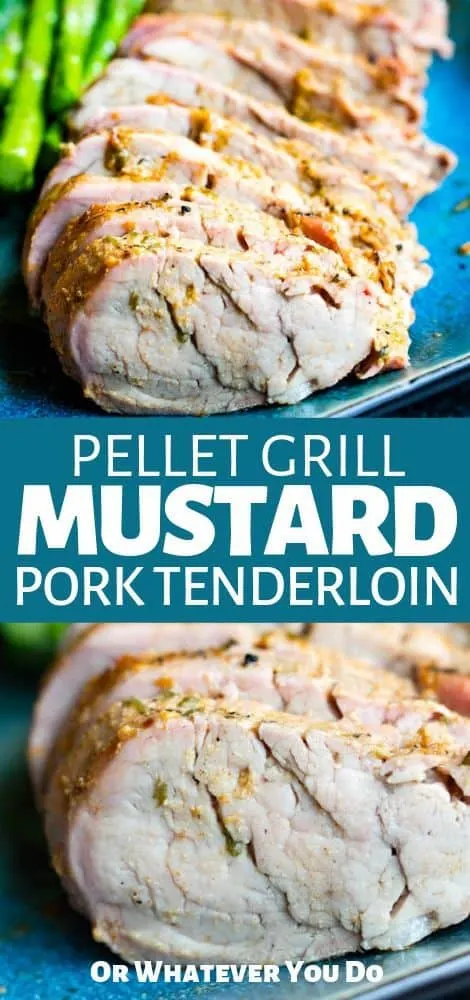 Traeger Pork Tenderloin with Mustard Sauce - Easy Grilled Pork Tenderloin