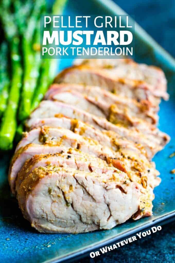 Pellet Grill Mustard Pork Tenderloin