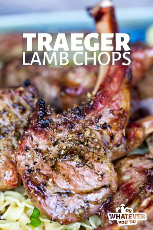 Traeger Lamb Chops Pellet grill lamb chop recipe