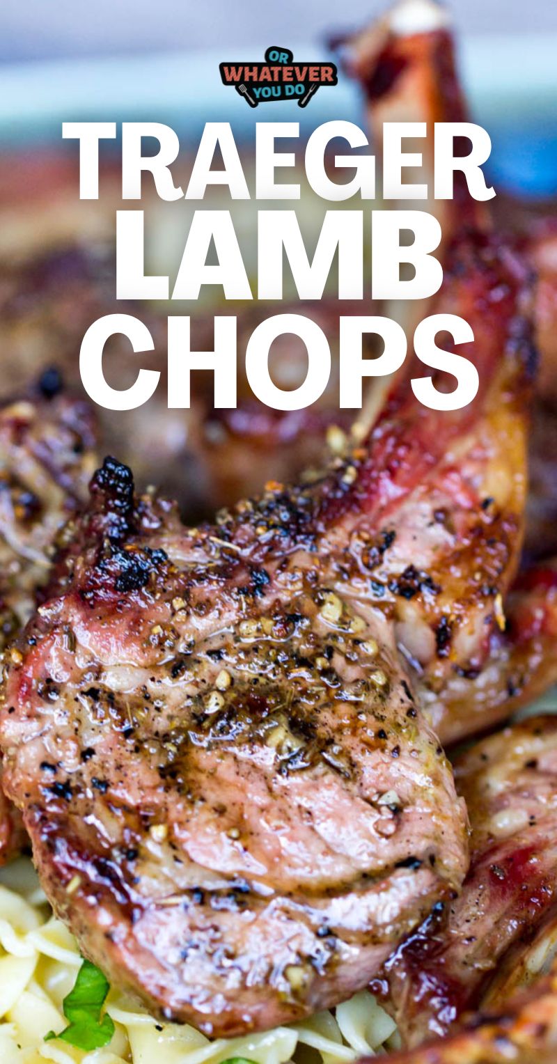 Traeger Lamb Chops