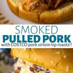 Smoked Pulled Pork with Costco Pork Sirloin Tip Roasts