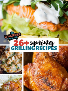 Spring Grilling Recipes