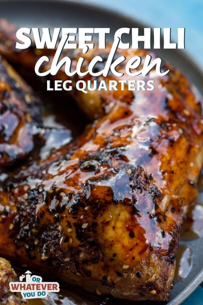 Sweet Chili Chicken Leg Quarters