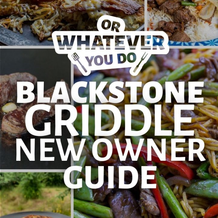 Blackstone Griddle New Owner Guide