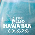 Blue Hawaiian Colada