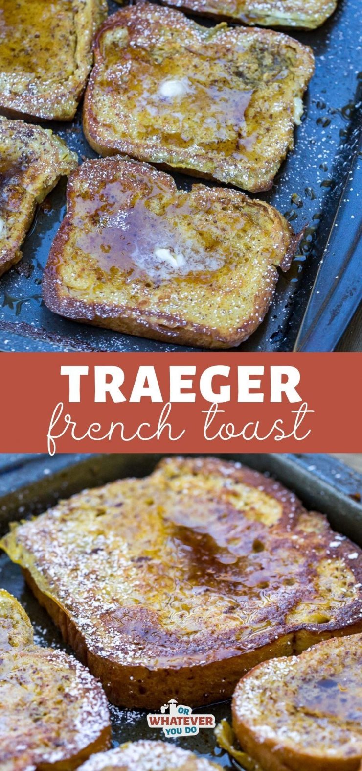 Traeger Grilled French Toast