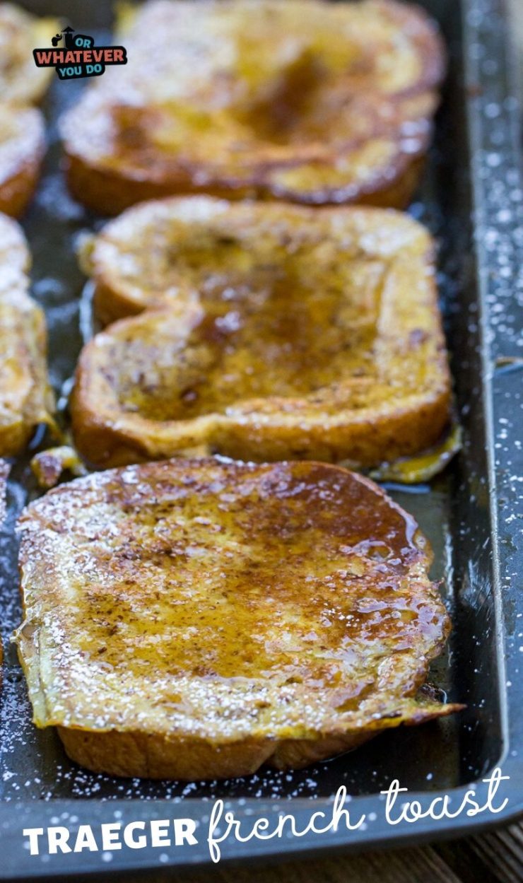 Traeger French Toast