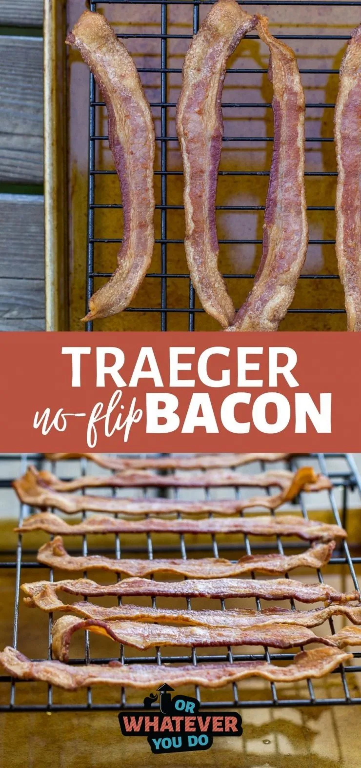 https://www.orwhateveryoudo.com/wp-content/uploads/2020/05/Traeger-No-Flip-Bacon-1-740x1574.jpg.webp