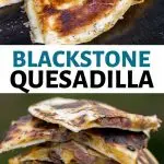 Blackstone Steak Quesadillas