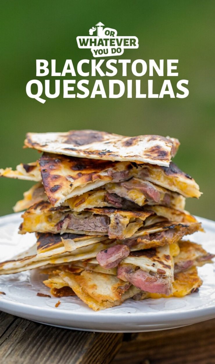 Blackstone Steak Quesadillas