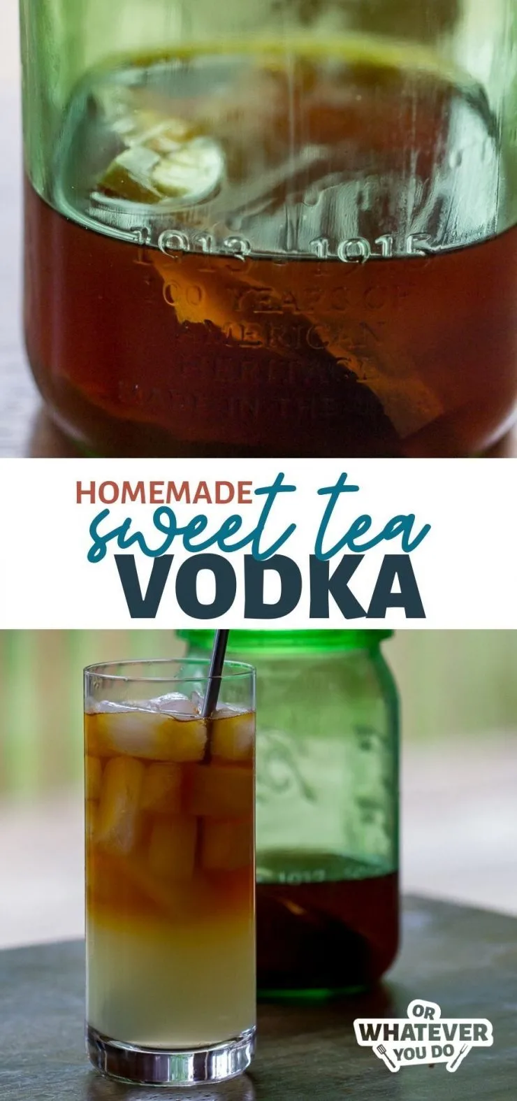 Homemade Sweet Tea Vodka with text on the image